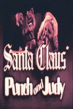 Watch Santa Claus Punch and Judy Moviesjoy