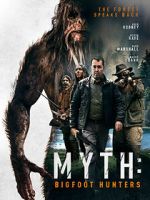 Watch Myth: Bigfoot Hunters Moviesjoy