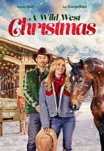 Watch A Wild West Christmas Moviesjoy