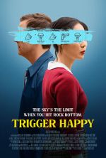 Watch Trigger Happy Moviesjoy
