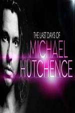Watch The Last Days Of Michael Hutchence Moviesjoy