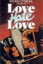 Watch Love Hate Love Moviesjoy