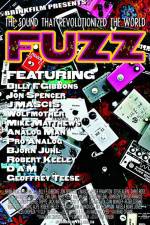 Watch Fuzz The Sound that Revolutionized the World Moviesjoy