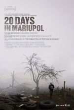 Watch 20 Days in Mariupol Moviesjoy