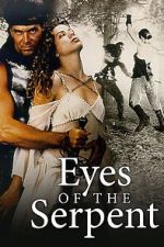 Watch Eyes of the Serpent Moviesjoy