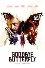 Watch Goodbye, Butterfly Moviesjoy