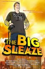 Watch The Big Sleaze Moviesjoy