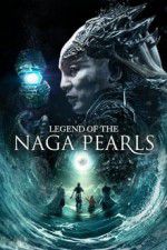 Watch Legend of the Naga Pearls Moviesjoy