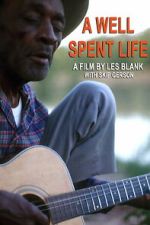 Watch A Well Spent Life Moviesjoy