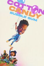 Watch Cotton Candy Bubble Gum Moviesjoy