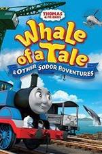 Watch Thomas & Friends: Whale of a Tale and Other Sodor Adventures Moviesjoy