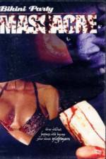 Watch Bikini Party Massacre Moviesjoy