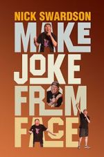 Watch Nick Swardson: Make Joke from Face (TV Special 2024) Moviesjoy