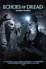 Watch Echoes of Dread Moviesjoy