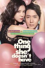 Watch One Thing She Doesn't Have Moviesjoy