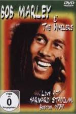 Watch Bob Marley and The Wailers - Live At Harvard Stadium Moviesjoy
