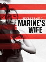 Watch Secrets of a Marine\'s Wife Moviesjoy