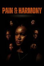 Watch Pain & Harmony Moviesjoy
