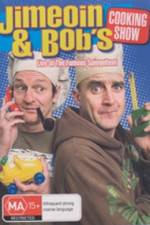 Watch Jimeoin and Bobs Cooking Show Moviesjoy