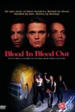 Watch Blood In Blood Out Moviesjoy