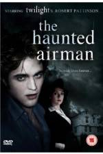 Watch The Haunted Airman Moviesjoy