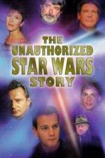 Watch The Unauthorized 'Star Wars' Story Moviesjoy