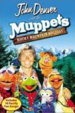 Watch Rocky Mountain Holiday with John Denver and the Muppets Moviesjoy