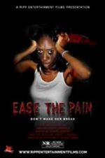 Watch Ease the Pain Moviesjoy