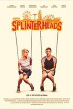 Watch Splinterheads Moviesjoy