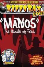 Watch RiffTrax Live: Manos - The Hands of Fate Moviesjoy