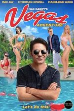 Watch Mac Daddy\'s Vegas Adventure Moviesjoy