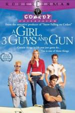 Watch A Girl Three Guys and a Gun Moviesjoy