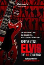 Watch Reinventing Elvis: The \'68 Comeback Moviesjoy
