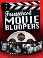 Watch Funniest Movie Bloopers Moviesjoy