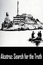 Watch Alcatraz: Search for the Truth Moviesjoy
