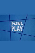 Watch Fowl Play Moviesjoy