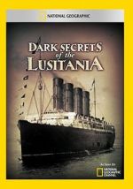 Watch Dark Secrets of the Lusitania Moviesjoy