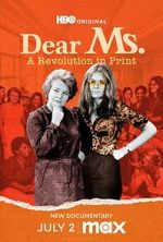Watch Dear Ms.: A Revolution in Print Moviesjoy