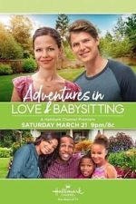 Watch Adventures in Love & Babysitting Moviesjoy