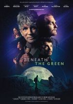 Watch Beneath the Green Moviesjoy