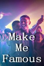 Watch Make Me Famous Moviesjoy