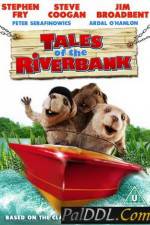 Watch Tales of the Riverbank Moviesjoy