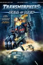 Watch Transmorphers: Fall of Man Moviesjoy