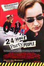 Watch 24 Hour Party People Moviesjoy