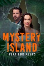 Watch Mystery Island: Play for Keeps Moviesjoy