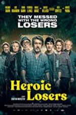 Watch Heroic Losers Moviesjoy
