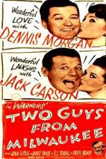 Watch Two Guys from Milwaukee Moviesjoy
