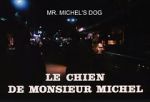 Watch Le chien de Monsieur Michel Moviesjoy