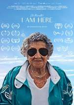 Watch I Am Here Moviesjoy