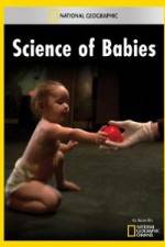 Watch National Geographic Science of Babies Moviesjoy
